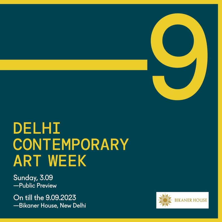 THE 6 TH EDITION OF DELHI CONTEMPORARY ART WEEK | 3RD – 7TH, SEPTEMBER ...